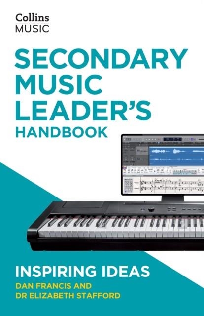 SECONDARY MUSIC LEADER'S HANDBOOK | 9780008759834 | DAN FRANCIS