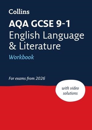 AQA GCSE 9-1 ENGLISH LANGUAGE AND LITERATURE WORKBOOK 3RD | 9780008784638 | COLLINS GCSE
