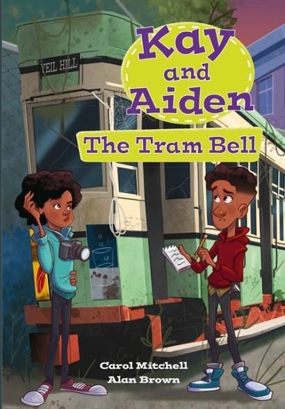KAY AND AIDEN – THE TRAM BELL | 9780008786076 | CAROL MITCHELL