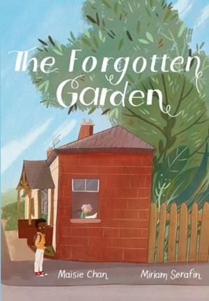 THE FORGOTTEN GARDEN | 9780008786113 | MAISIE CHAN