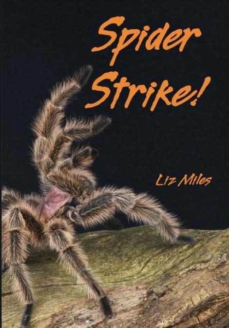 SPIDER STRIKE! | 9780008786106 | LIZ MILES