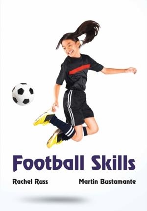 FOOTBALL SKILLS | 9780008786144 | RACHEL RUSS