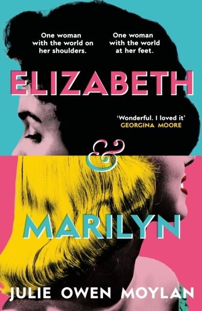 ELIZABETH AND MARILYN | 9780241651674 | JULIE OWEN MOYLAN