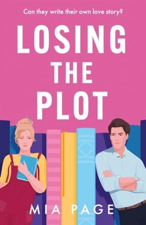 LOSING THE PLOT | 9780008587376 | MIA PAGE