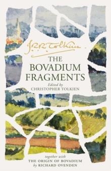 THE BOVADIUM FRAGMENTS | 9780008737764 | J.R.R. TOLKIEN