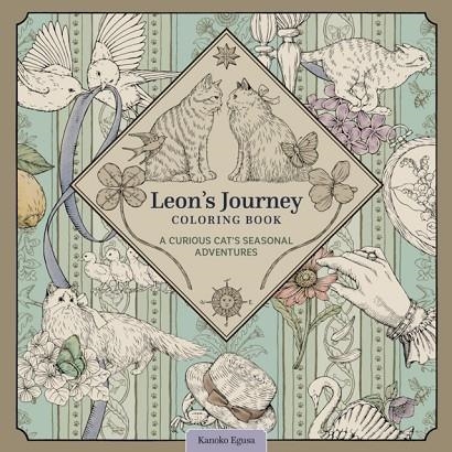 LEON'S JOURNEY COLORING BOOK : A CURIOUS CAT'S SEASONAL ADVENTURES | 9781497207714 | KANOKO EGUSA