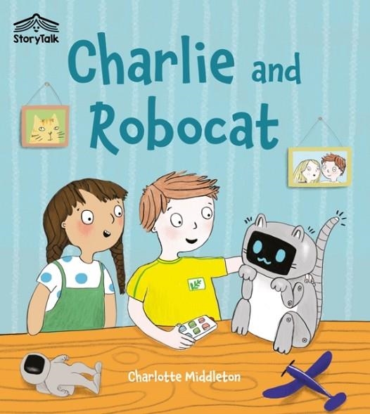 CHARLIE AND ROBOCAT (KS1) | 9780008794002 | CHARLOTTE MIDDLETON