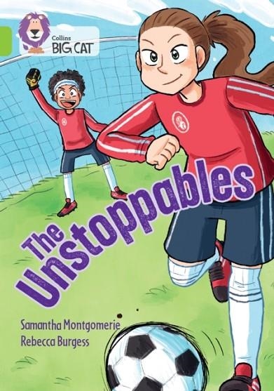 THE UNSTOPPABLES-FICTION-LIME - BAND 11 | 9780008754174 | SAMANTHA MONTGOMERIE