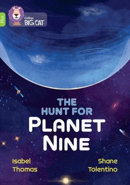 THE HUNT FOR PLANET NINE-NON-FICTION-LIME PLUS - BAND 11+ | 9780008754235 | ISABEL THOMAS