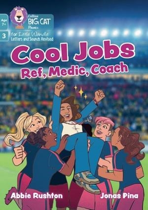 COOL JOBS: COACH, MEDIC REF (PHASE 3 SET 1) -NON-FICTION-7+ READERS | 9780008758141