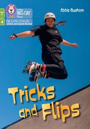 TRICKS AND FLIPS (PHASE 4 SET 1 BLENDING PRACTICE)-NON-FICTION-7+ READERS | 9780008758189