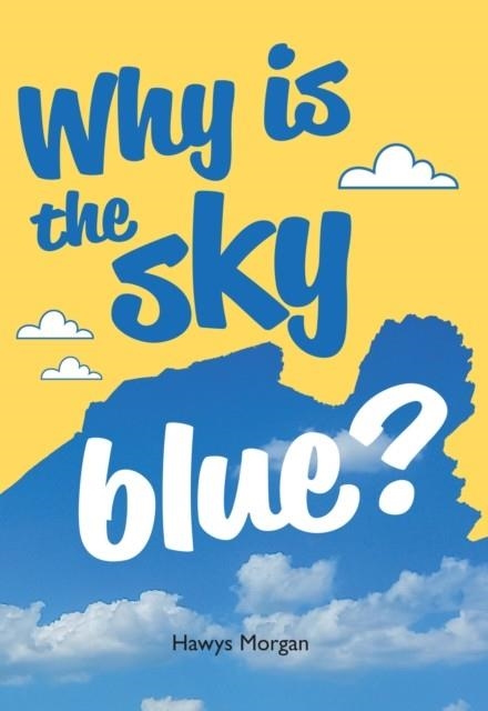WHY IS THE SKY BLUE? (NF)-NON-FICTION-F14 - 145 WPM | 9780008768003