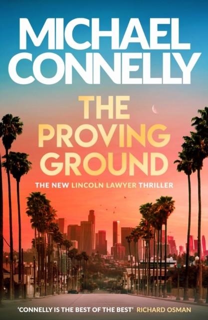 THE PROVING GROUND | 9781398719088 | MICHAEL CONNELLY