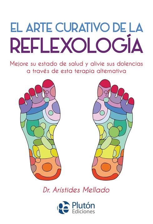 ARTE CURATIVO DE LA REFLEXOLOGIA,EL | 9788417079758