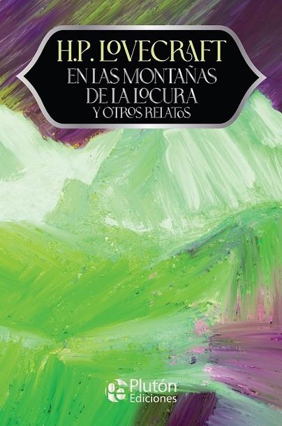 EN LAS MONTAÑAS DE LA LOCURA Y OTROS RELATOS | 9791387952006