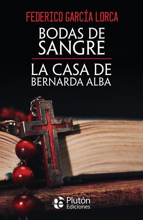 BODAS DE SANGRE Y LA CASA DE BERNARDA ALBA | 9788410233157