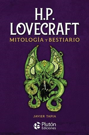 H P LOVECRAFT MITOLOGIA Y BESTIARIO | 9788418211935