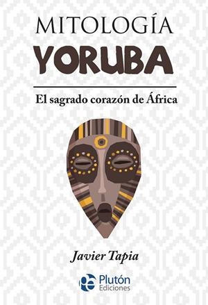 MITOLOGIA YORUBA | 9788417928520