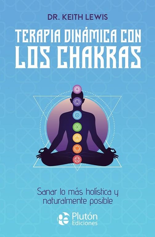 TERAPIA DINAMICA CON LOS CHAKRAS | 9788410233713