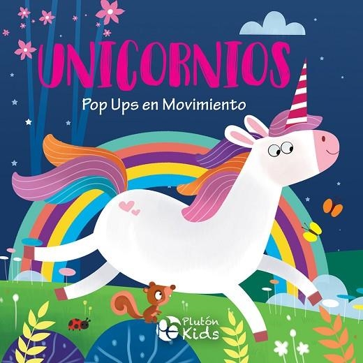 POP UP EN MOVIMIENTO UNICORNIOS | 9788410233898