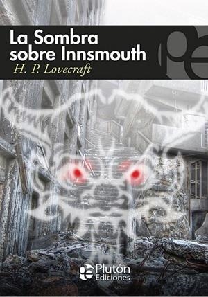 SOMBRA SOBRE INNSMOUTH,LA | 9788417079277