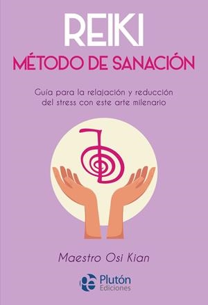 REIKI METODO DE SANACION | 9788417079826