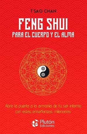 FENG SHUI PARA EL CUERPO Y EL ALMA | 9788419651563