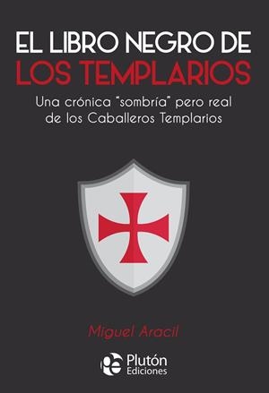 EL LIBRO NEGRO DE LOS TEMPLARIOS | 9788419087201