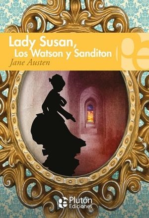 LADY SUSAN LOS WATSON Y SANDITON | 9788415089636