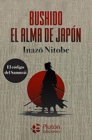 BUSHIDO EL ALMA DE JAPON | 9788410233010