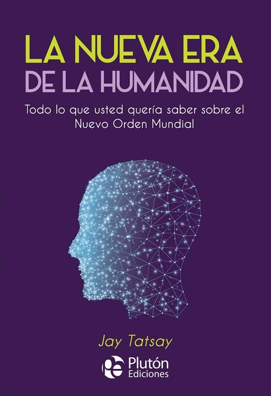 NUEVA ERA DE LA HUMANIDAD,LA | 9788418211317