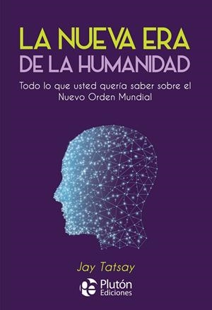 NUEVA ERA DE LA HUMANIDAD,LA | 9788418211317