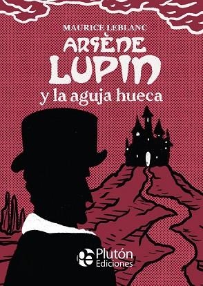ARSENE LUPIN Y LA AGUJA HUECA | 9788418211980