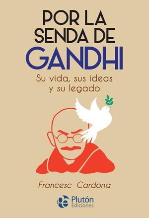 POR LA SENDA DE GANDHI | 9788417079741
