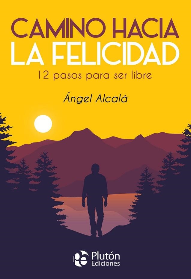 CAMINO HACIA LA FELICIDAD | 9788418211294