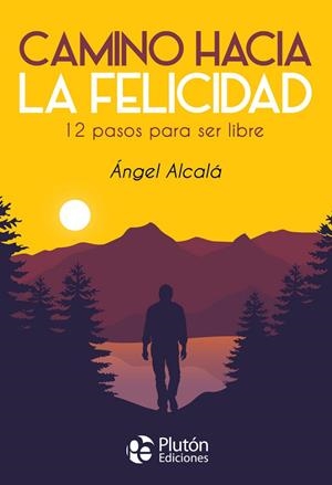 CAMINO HACIA LA FELICIDAD | 9788418211294