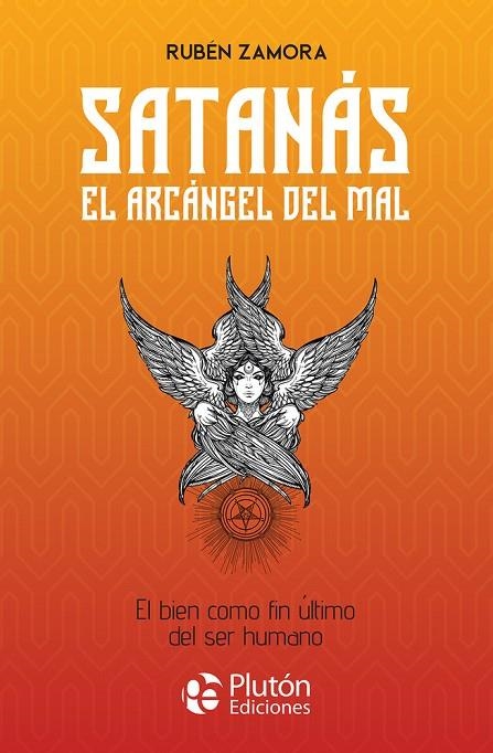 SATANAS EL ARCANGEL DEL MAL | 9788410233706