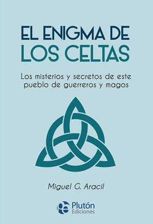 EL ENIGMA DE LOS CELTAS | 9788419651754
