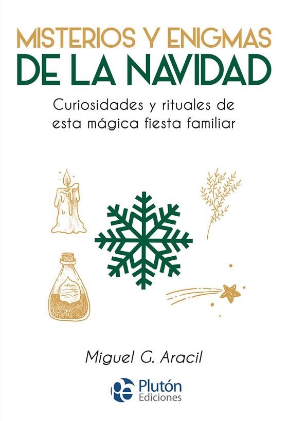 MISTERIOS Y ENIGMAS DE LA NAVIDAD | 9788419087775