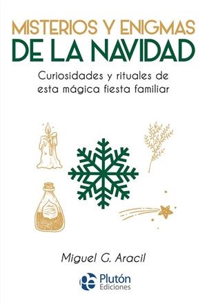 MISTERIOS Y ENIGMAS DE LA NAVIDAD | 9788419087775