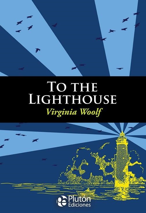 TO THE LIGHTHOUSE | 9788494543920