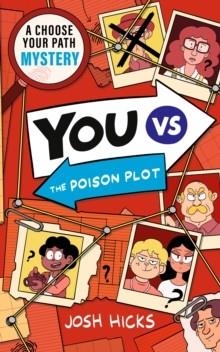 YOU VS THE POISON PLOT | 9781529527193 | JOSH HICKS