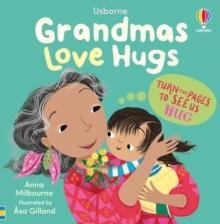 GRANDMAS LOVE HUGS | 9781835409107 | ANNA MILBOURNE