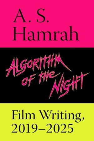 ALGORITHM OF THE NIGHT | 9781953813183 | A. S. HAMRAH