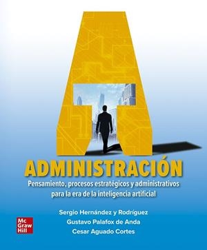 ADMINISTRACION PENSAMIENTO PROCESOS ESTRATEGICOS | 9786071514547