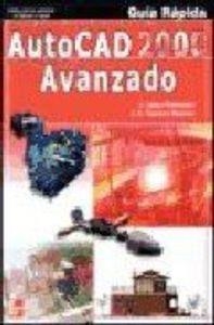 AUTOCAD 2000 AVANZADO GUIA RAPIDA | 9788448125714