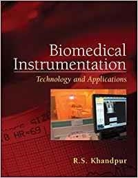 BIOMEDICAL INSTRUMENTATION. TECHNOLOGY AND APPLICATIONS | 9780071447843