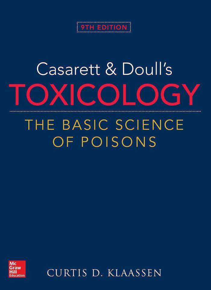 CASARETT & DOULLS TOXICOLOGY THE BASIC SCIENCE OF POISONS, | 9781259863745