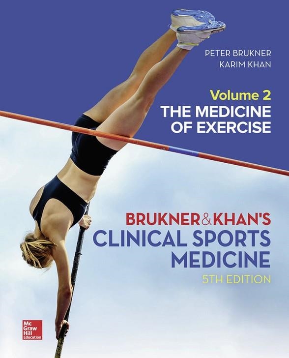 CLINICAL SPORTS MEDICINE THE MEDICINE OF EXERCISE 5E, VOL 2 | 9781760420512