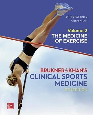 CLINICAL SPORTS MEDICINE THE MEDICINE OF EXERCISE 5E, VOL 2 | 9781760420512